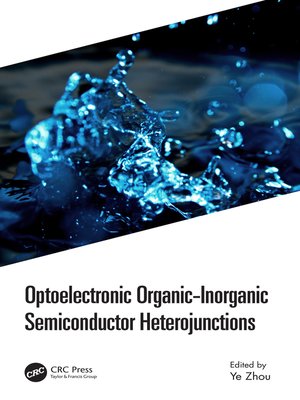 cover image of Optoelectronic Organic-Inorganic Semiconductor Heterojunctions